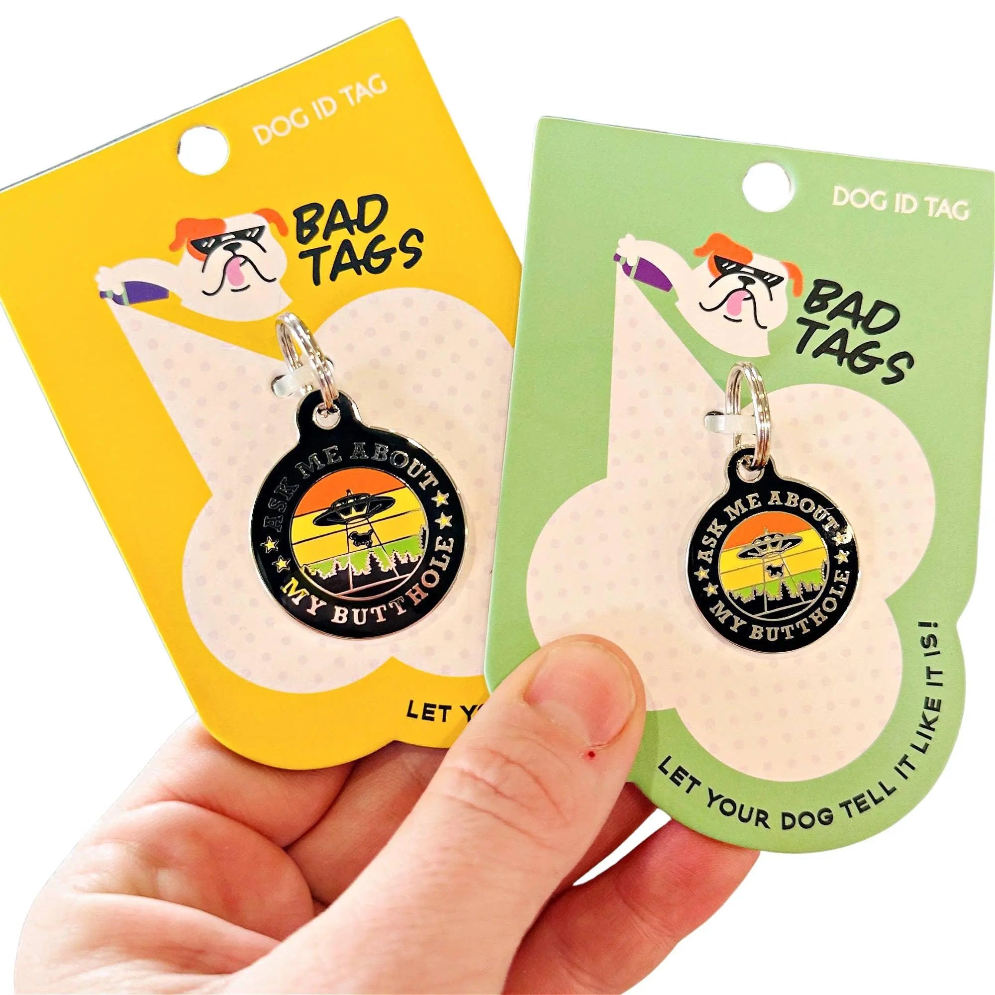 Ask Me About my Butthole - UFO Dog ID Tag or Collar Charm Dog