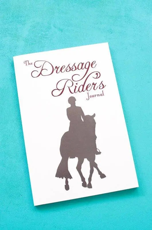The Dressage Rider's Journal Horse