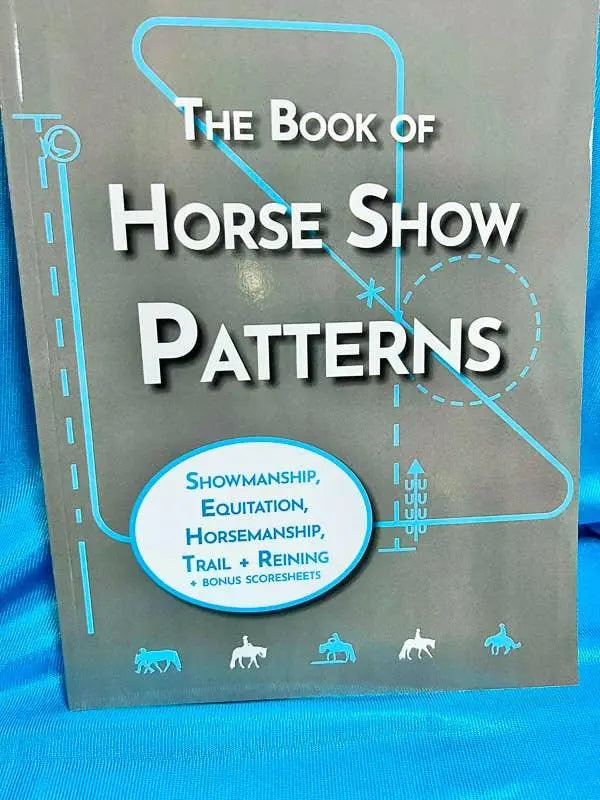 The Book of Horse Show Patterns Horse