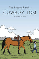 The Reading Ranch: Cowboy Tom front