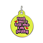 Cute Dog ID Tag w/ Personalized QR Code - Tell Me I'm Pretty