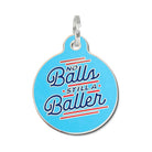 No Balls Still a Baller - Dog Collar Charm or Pet ID Tag Small 1" Engraved QR Code Dog