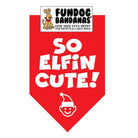 So Elfin Cute Bandana- Made in USA Dog
