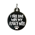 Dog ID Tag with Personalized QR Code - Live with my Parents