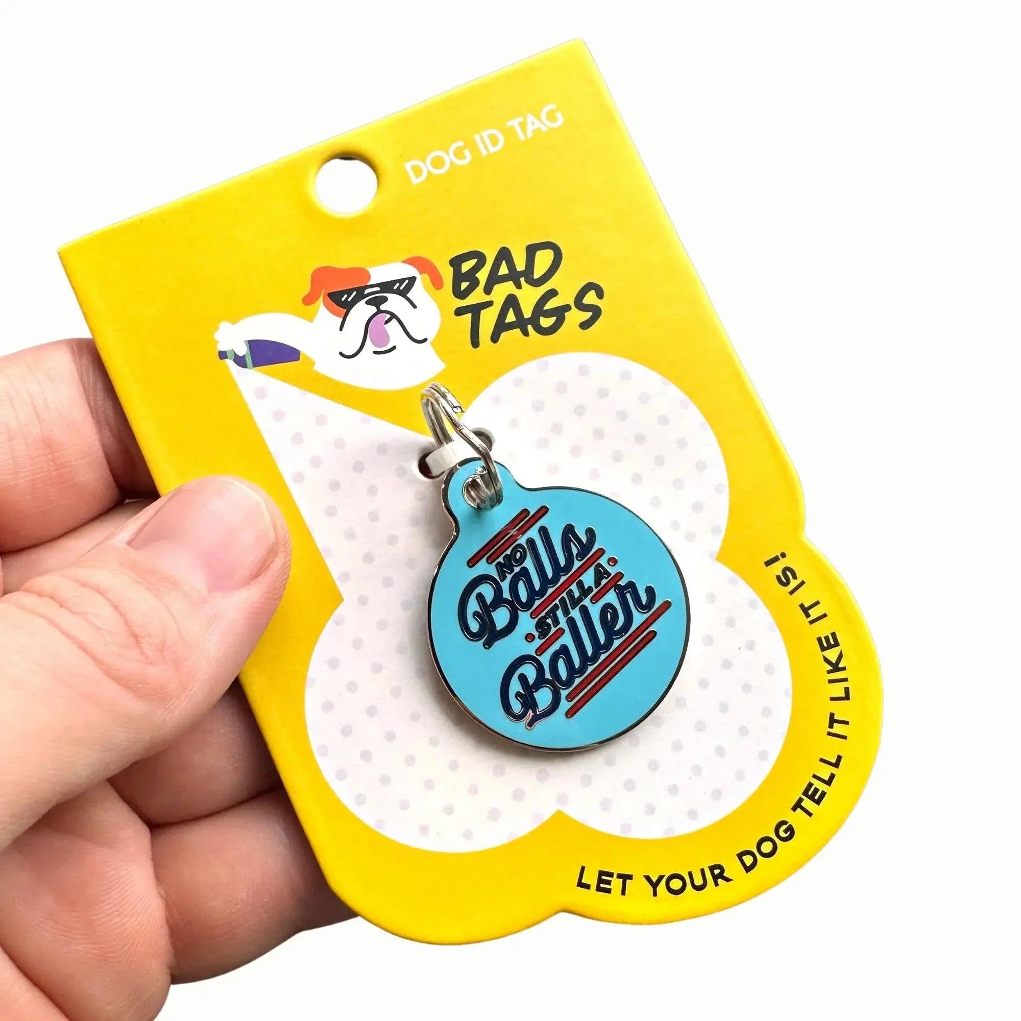 No Balls Still a Baller - Dog Collar Charm or Pet ID Tag Dog