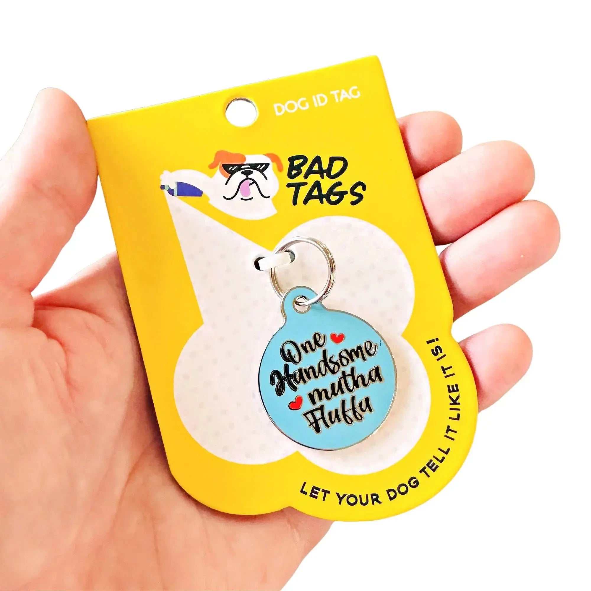 Handsome Mutha Fluffa - Dog Tag Collar Charm or Pet ID Tag Dog