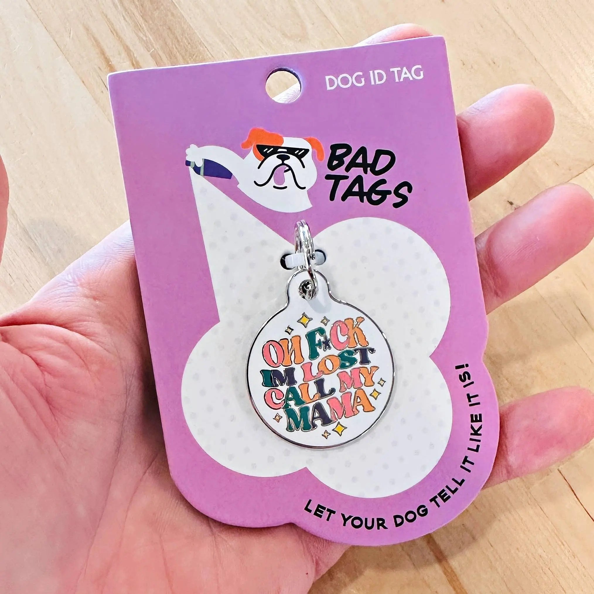 Oh F*ck I'm Lost Call Mama - Dog ID Tag or Pet Collar Charm Dog