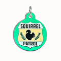 Dog ID Tag with Personalized QR Code - Squirrel Patrol