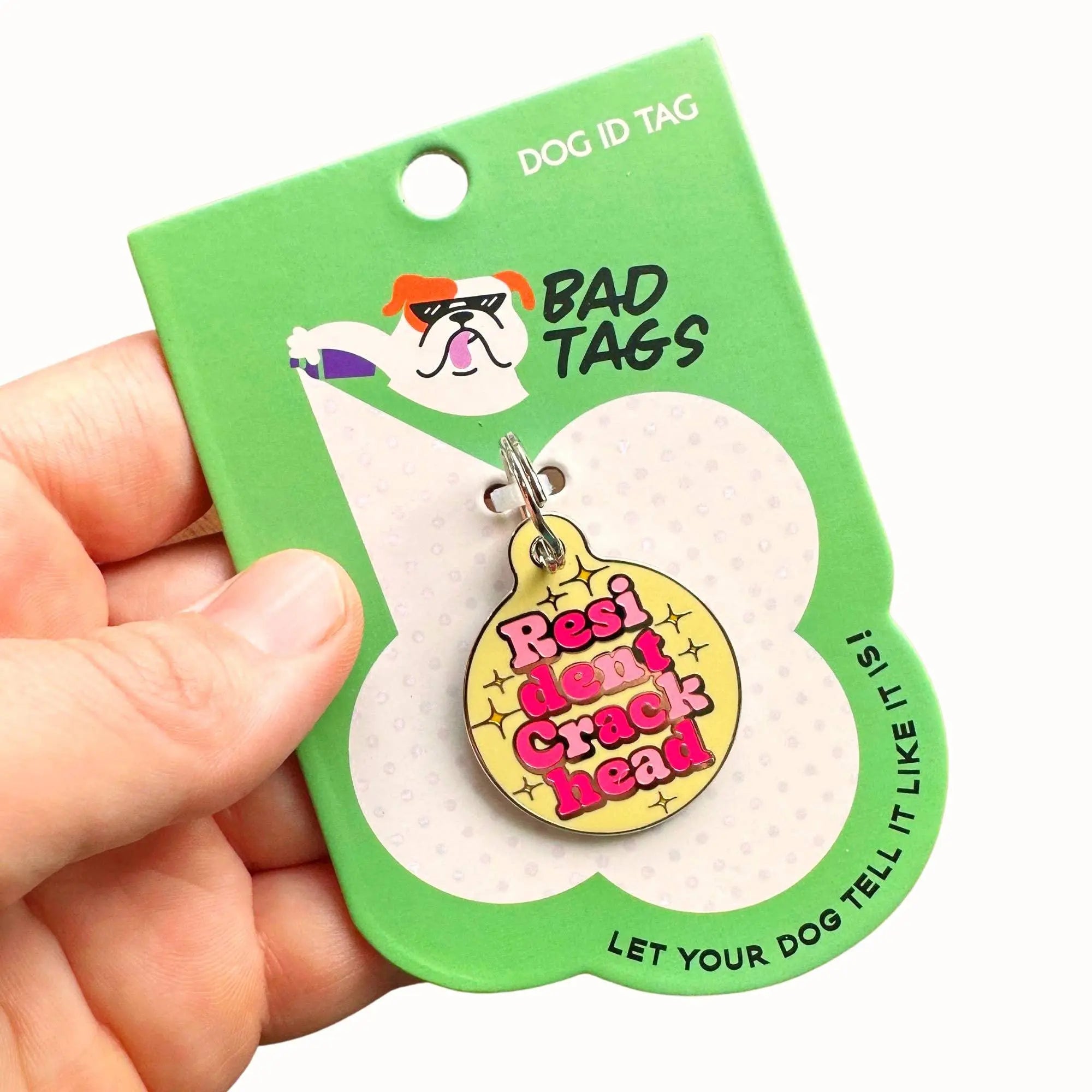 Dog ID Tag with Personalized QR Code - Resident Crackhead